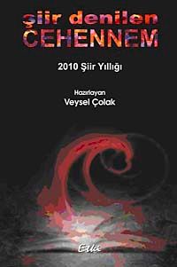 Şiir Denilen Cehennem / 2010 Şiir Yıllığı