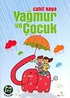 Yağmur ve &Ccedil;ocuk