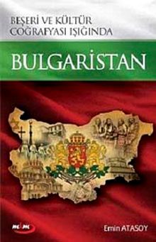 Beşeri ve Kültür Coğrafyası Işığında  Bulgaristan