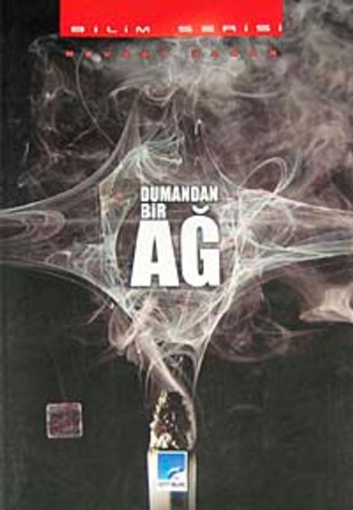 Dumandan Bir Ağ