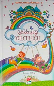 Gökkuşağı Yolculuğu / Gonca Masal Dünyası-6