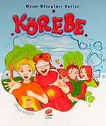 Körebe / Oyun Kitapları Serisi