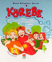 Körebe / Oyun Kitapları Serisi