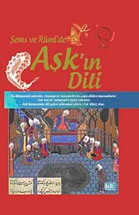 Şems ve Rumi'de Aşk'ın Dili
