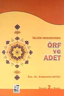 İslam Hukukunda Örf ve Adet