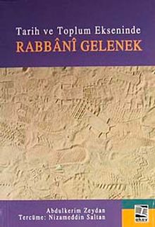 Tarih ve Toplum Ekseninde Rabbani Gelenek