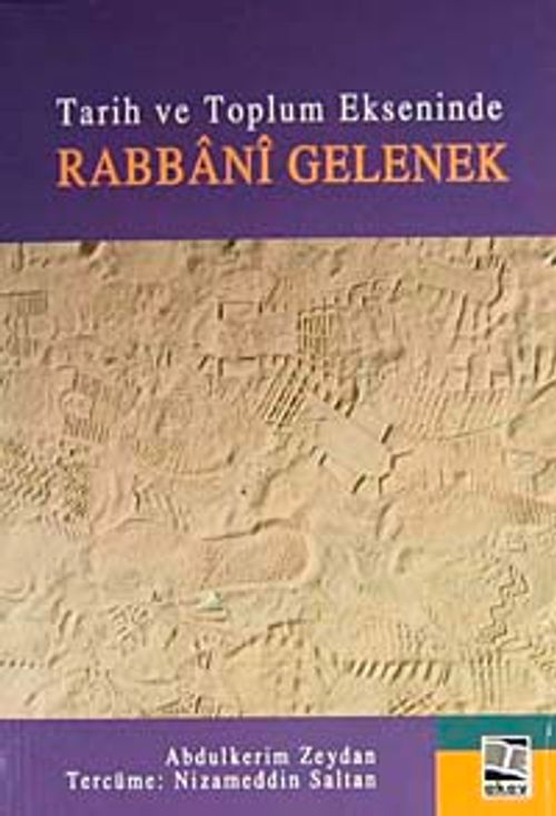 Tarih ve Toplum Ekseninde Rabbani Gelenek