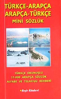 Türkçe-Arapça Arapça Türkçe Mini Sözlük