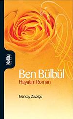 Ben Bülbül Hayatım Roman