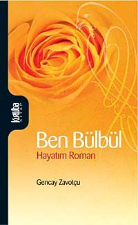 Ben Bülbül Hayatım Roman