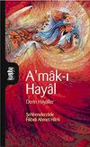 A'mak-ı Hayal & Derin Hayaller
