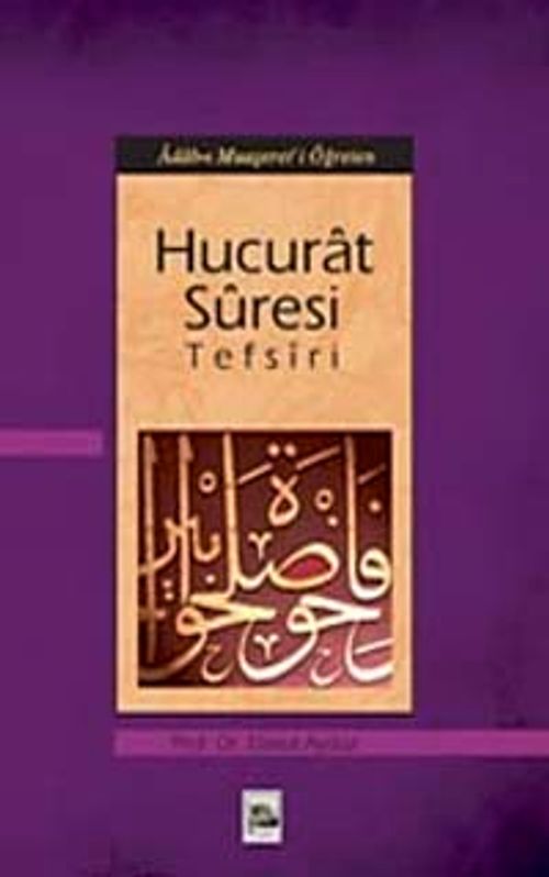 Hucurat Suresi Tefsiri