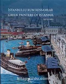 İstanbullu Rum Ressamlar  / Greek Painters of Istanbul