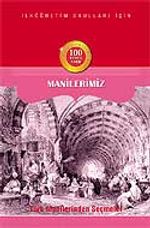 Türk Manilerinden Seçmeler / Manilerimiz