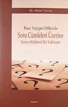 Bazı Yaygın Dillerde Soru Cümleleri Üzerine Sosyo-Kültürel Bir Yaklaşım