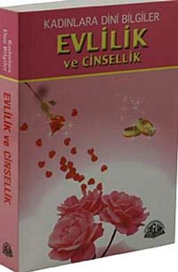 Evlilik ve Cinsellik / Kadınlara Dini Bilgiler (Cep Boy)