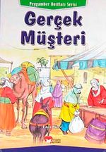 Gerçek Müşteri / Peygamber Dostları Serisi
