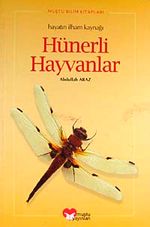 Hayatın İlham Kaynağı Hünerli Hayvanlar