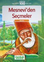 Mesnevi'den Seçmeler / MEB Tavsiyeli 100 Temel Eser