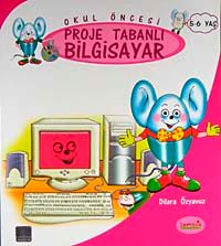 Okul Öncesi Proje Tabanlı Bilgisayar