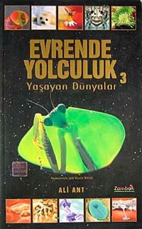 Evrende Yolculuk-3 & Yaşayan Dünyalar