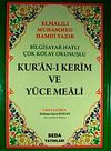 Bilgisayar Hatlı &Ccedil;ok Kolay Okunuşlu Kur'an-ı Kerim Ve Y&uuml;ce Meali (Cami Boy-Kod:026)
