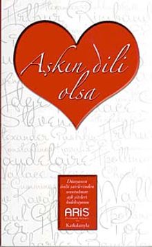 Aşkın Dili Olsa