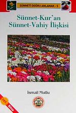 Sünnet-Kur'an Sünnet-Vahiy İlişkisi