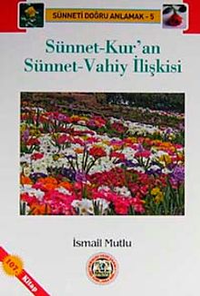 Sünnet-Kur'an Sünnet-Vahiy İlişkisi