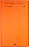 Din G&ouml;revlilerinin Eğitim Etkinlikleri & Erzurum &Ouml;rneği