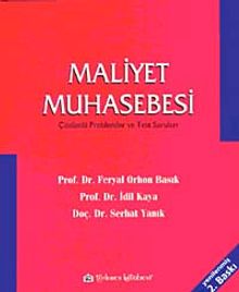 Maliyet Muhasebesi & Çözümlü Problemler ve Test Soruları