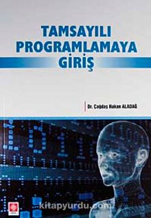 Tamsayılı Programlamaya Giriş - Çağdaş Hakan Aladağ