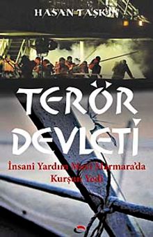 Terör Devleti & İnsani Yardım Mavi Marmara'da Kurşun Yedi