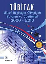 TÜBİTAK Ulusal Bilgisayar Olimpiyatı Soruları ve Çözümleri 2000-2010