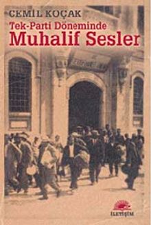 Muhalif Sesler Tek-Parti Döneminde