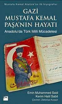 Gazi Mustafa Kemal Paşa'nın Hayatı & Anadolu'da Türk Milli Mücadelesi