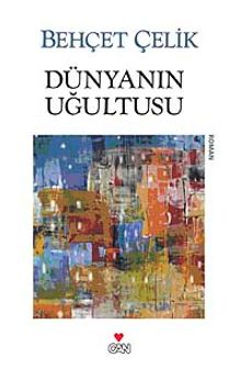 Dünyanın Uğultusu