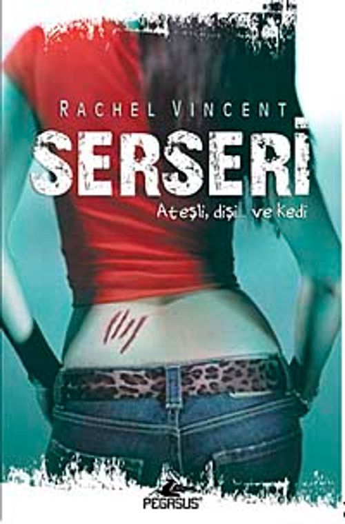 Serseri & Ateşli, Dişi...ve Kedi / Dönüşüm Serisi-1