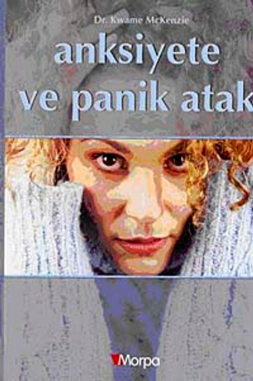 Anksiyete ve Panik Atak