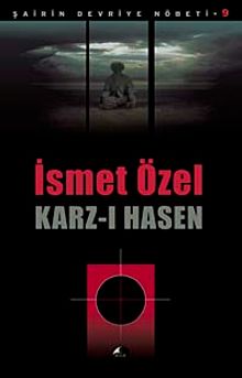 Karz-ı Hasen / Şairin Devriye Nöbeti-9