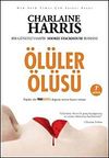 &Ouml;l&uuml;ler &Ouml;l&uuml;s&uuml; & Bir G&uuml;neyli Vampir Romanı