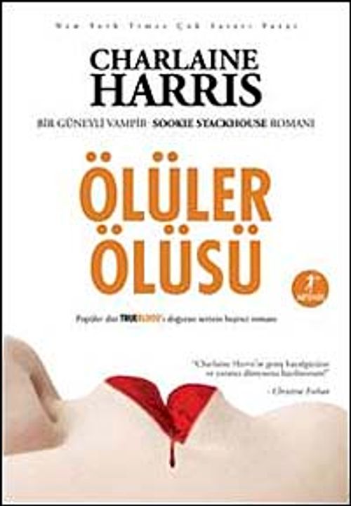 Ölüler Ölüsü & Bir Güneyli Vampir Romanı