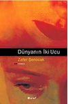 D&uuml;nyanın İki Ucu