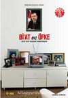 Bi'at ve Öfke / Recep Tayyip Erdoğan'ın Psikobiyografisi