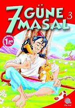 7 Güne 7 Masal - 3