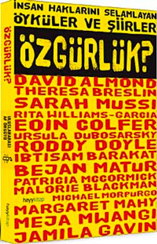İnsan Haklarını Selamlayan Öyküler ve Şiirler Özgürlük?