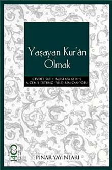 Yaşayan Kur'an Olmak
