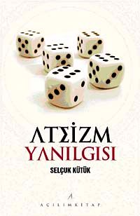 Ateizm Yanılgısı
