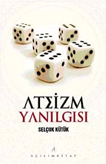 Ateizm Yanılgısı