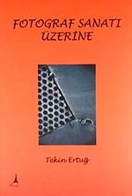 Fotoğraf Sanatı Üzerine